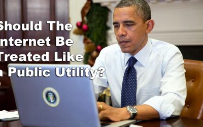 Should The Internet Be Treated Like a Public Utility?