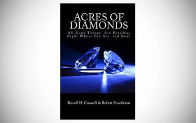 Acres Of Diamonds – By Russell H. Conwell