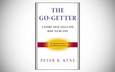 “The Go-Getter” By: Peter B. Kyne