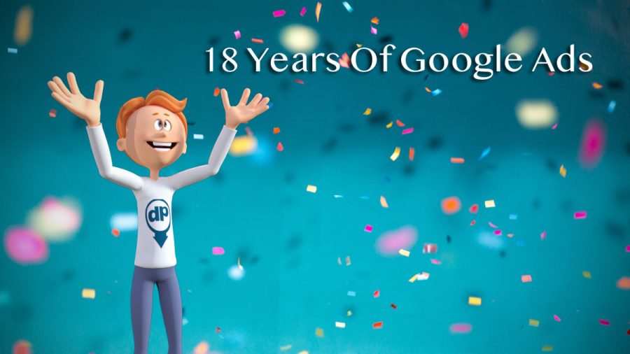 18 Years Of Google Ads