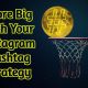 Score Big with Your Instagram Hashtag Strategy