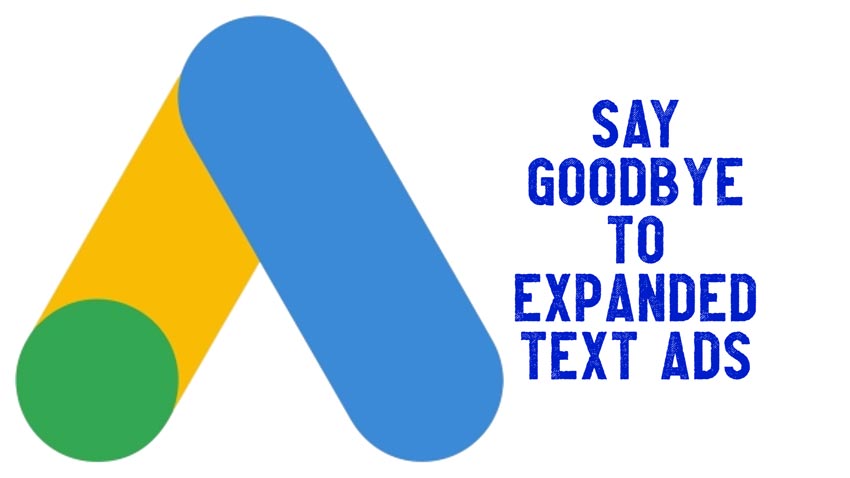 Say goodbye to expanded text ads