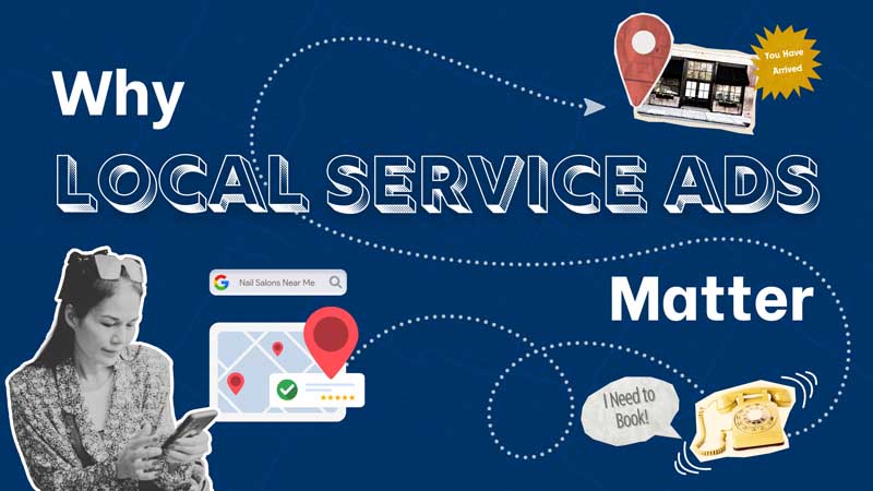 Why Local Service Ads Matter